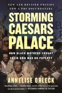 Image of storming caesars palace revised and updated how Black mothers fought their