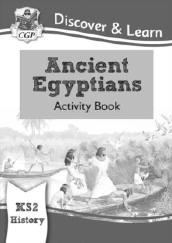 Image of CGP Books KS2 History Discover & Learn: Ancient Egyptians Activity Book Paperback Multi