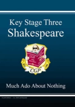 Image of Key Stage Three Shakespeare. Much Ado about Nothing by Taissa Csaky Hardback