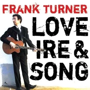 image of Frank Turner - Love ire And Song CD