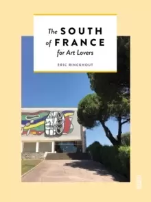 Image of The South of France for Art Lovers