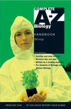 Image of Complete A-Z Biology Handbook by Bill Indge Paperback