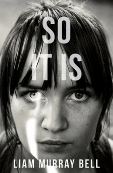 Image of So It Is by Liam Murray Bell Book