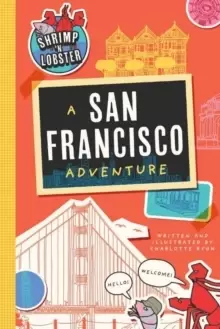 Image of Shrimp 'n Lobster: A San Francisco Adventure