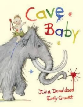 Image of Cave Baby by Julia Donaldson Hardback