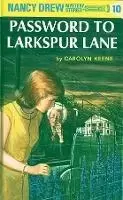 Image of Nancy Drew 10: Password to Larkspur Lane by Carolyn Keene