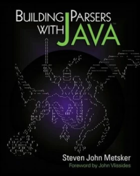Image of Building Parsers with Java by Steven John Metsker Book