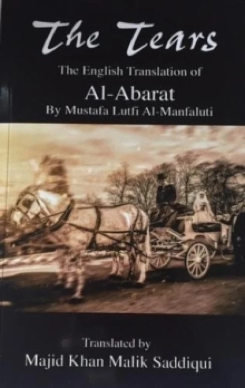 Image of The Tears. Paperback. By Mustafa Lutfi Manfaluti Books