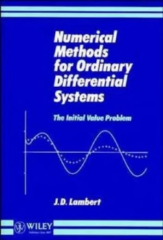 Image of Numerical methods for ordinary differential systems by J. D. Lambert