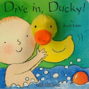 Image of Dive in Ducky by Annie Kubler Hardback