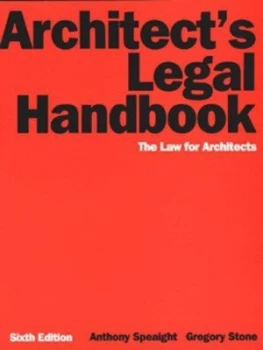 Image of Architects Legal Handbook by Anthony Speaight and Gregory Stone Paperback