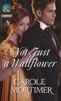 Image of Not Just a Wallflower by Carole Mortimer Paperback