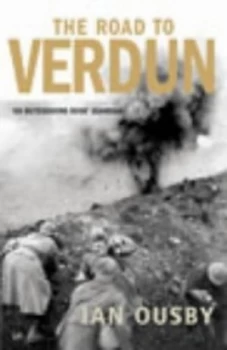 Image of The Road to Verdun by Ian Ousby Paperback