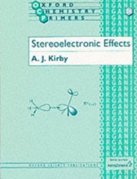 Image of Stereoelectronic Effects by A. J Kirby Paperback