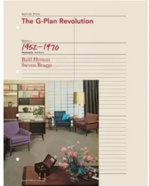 Image of G Plan Revolution The A Celebration of British Popular Furniture of the 1950s and 1960s by Basil Hyman