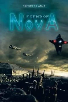 Image of Legend of Nova by Fredrick Anjo Paperback