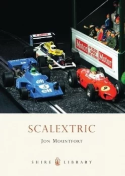 Image of Scalextric by Jon Mountfort Paperback