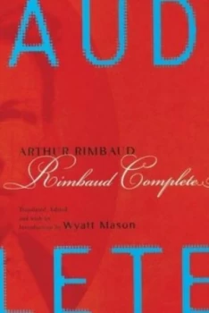 Image of Rimbaud Complete by Wyatt Mason Hardback