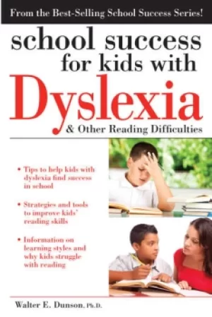 Image of School Success for Kids With Dyslexia and Other Reading Difficulties