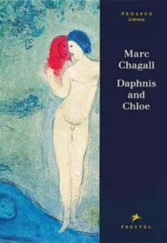 Image of Daphnis and Chloe by Longus and Marc Chagall and Paul Turner Book