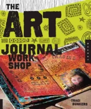 Image of art journal workshop break through explore and make it your own