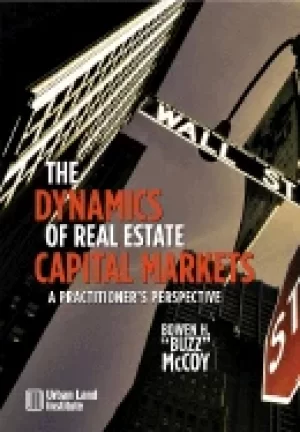 Image of dynamics of real estate capital markets a practitioners perspective