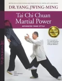 Image of Tai Chi Chuan Martial Power : Advanced Yang Style
