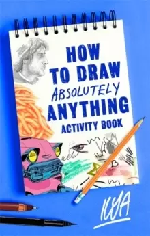 Image of How to Draw Absolutely Anything Activity Book