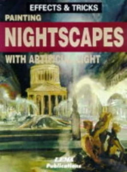 Image of Painting Nightscapes with Artificial Light by J. M Parramn Book