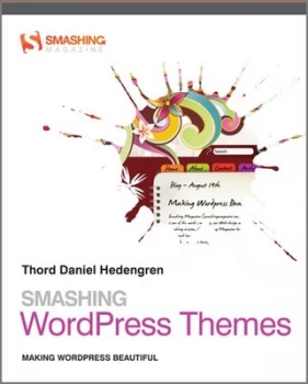 Image of Smashing Wordpress Themes by Thord Daniel Hedengren Paperback