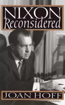 Image of Nixon reconsidered by Joan Hoff