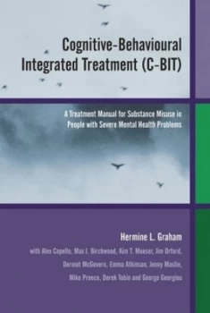 Image of Cognitive-Behavioural Integrated Treatment c-Bit by Hermine L. Graham Paperback