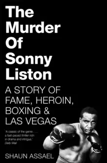 Image of The Murder of Sonny Liston : A Story of Fame, Heroin, Boxing & Las Vegas