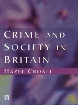 Image of Crime and Society in Britain by Hazel Croall Paperback