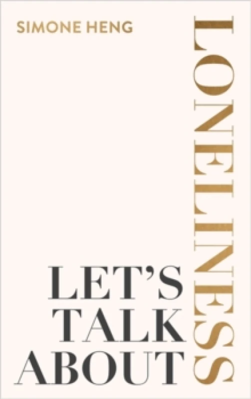 Image of Let's Talk About Loneliness : The Search for Connection in a Lonely World Paperback / softback
