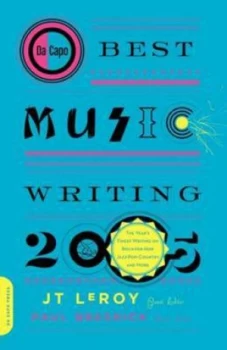 Image of Da Capo Best Music Writing 2005 by Jt Leroy Book
