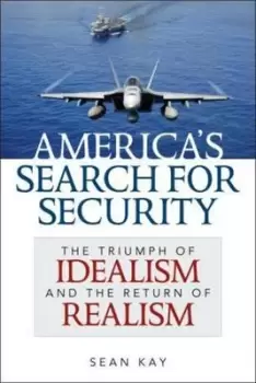 Image of Americas search for security by Sean Kay