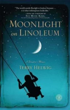 Image of Moonlight on Linoleum by Terry Helwig Book