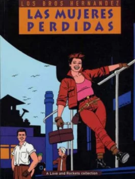 Image of Love and Rockets Vol.3 Las Mujeres Perdidas by Gilbert Hernandez Paperback