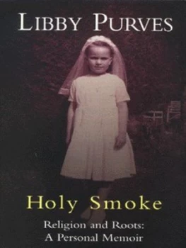 Image of Holy Smoke by Libby Purves Paperback