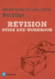 Image of Pearson REVISE Edexcel AS/A Level Politics Revision Guide & Workbook : (with free online Revision Guide and Workbook) for home learning, 2021 assessme