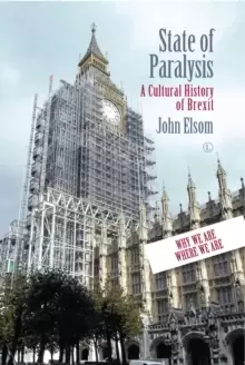 Image of State of Paralysis : A Cultural History of Brexit
