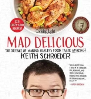 Image of Mad delicious by Keith Schroeder