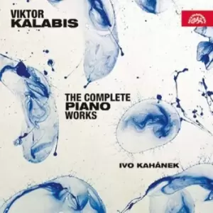 image of Viktor Kalabis The Complete Piano Works by Viktor Kalabis CD Album