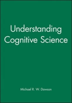 Image of Understanding Cognitive Science by Michael R. W. Dawson