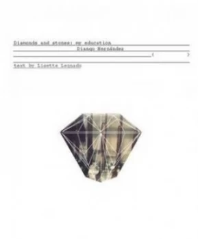 Image of Diamonds and Stones by Django Hernandez Hardback
