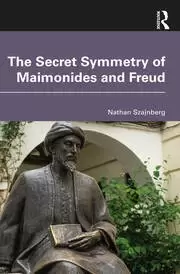 Image of The Secret Symmetry of Maimonides and Freud