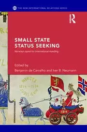 Image of Small State Status Seeking Norway's Quest for International Standing