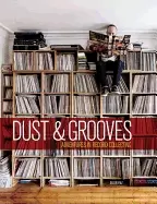 Image of dust and grooves adventures in record collecting