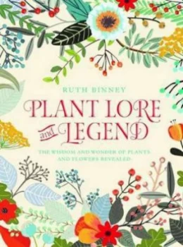 Image of Plant lore and legend by Ruth Binney